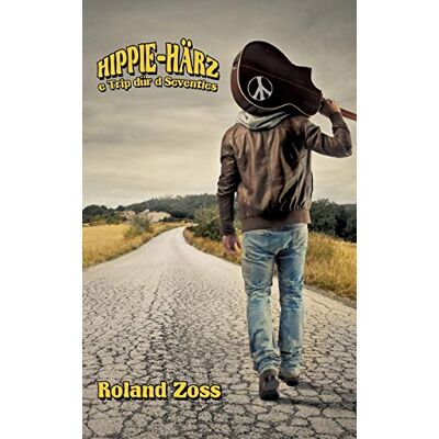 Roland Hippie-Härz: e Trip dür d Seventies - Preis vom 17.06.2026 05:34:31 h Roland Hippie-Härz: e Trip dür d Seventies - Preis vom 17.06.2026 05:34:31 h