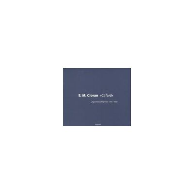 Cioran, Emile M. - Cafard. 1 CD-Audio + Buch. Originaltonaufnahmen 1974-1990 - Preis vom 20.06.2026 05:23:55 h Cioran, Emile M. - Cafard. 1 CD-Audio + Buch. Originaltonaufnahmen 1974-1990 - Preis vom 20.06.2026 05:23:55 h