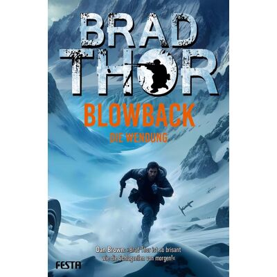 Brad Thor - BLOWBACK- Die Wendung: Thriller - Preis vom 22.09.2026 03:35:57 h Brad Thor - BLOWBACK- Die Wendung: Thriller - Preis vom 22.09.2026 03:35:57 h