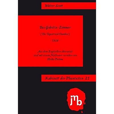 Walter Scott - Das Gobelin-Zimmer (Kabinett der Phantasten) - Preis vom 22.09.2026 03:35:57 h Walter Scott - Das Gobelin-Zimmer (Kabinett der Phantasten) - Preis vom 22.09.2026 03:35:57 h