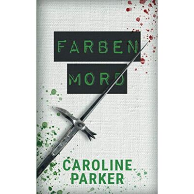 Parker Farbenmord (Berlin Krimi, Band 6) - Preis vom 24.06.2026 19:44:00 h Parker Farbenmord (Berlin Krimi, Band 6) - Preis vom 24.06.2026 19:44:00 h