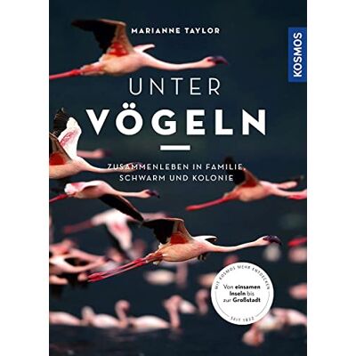 Taylor Unter Vögeln: Zusammenleben in Familie, Schwarm und Kolonie - Preis vom 24.06.2026 19:44:00 h Taylor Unter Vögeln: Zusammenleben in Familie, Schwarm und Kolonie - Preis vom 24.06.2026 19:44:00 h