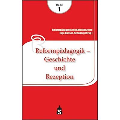 Hansen Reformpädagogische Schulkonzepte 01. Reformpädagogik - Geschichte und Rezeption - Preis vom 23.06.2026 11:45:09 h Hansen Reformpädagogische Schulkonzepte 01. Reformpädagogik - Geschichte und Rezeption - Preis vom 23.06.2026 11:45:09 h