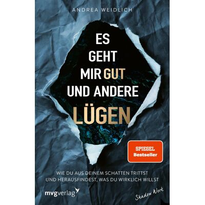 Andrea Weidlich - Es geht mir gut und andere Lügen: Wie du aus deinem Schatten trittst und herausfindest, was du wirklich willst - Preis vom 24.06.2026 19:44:00 h Andrea Weidlich - Es geht mir gut und andere Lügen: Wie du aus deinem Schatten trittst und herausfindest, was du wirklich willst - Preis vom 24.06.2026 19:44:00 h
