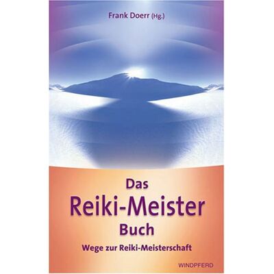 Frank Doerr - Das Reiki-Meister-Buch: Wege zur Reiki-Meisterschaft - Preis vom 18.06.2026 05:44:55 h Frank Doerr - Das Reiki-Meister-Buch: Wege zur Reiki-Meisterschaft - Preis vom 18.06.2026 05:44:55 h