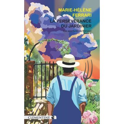 Marie-Hélène Ferrari - Les aventures de Pierucci. Vol. 8. La persévérance du jardinier : policier - Preis vom 22.09.2026 03:35:57 h Marie-Hélène Ferrari - Les aventures de Pierucci. Vol. 8. La persévérance du jardinier : policier - Preis vom 22.09.2026 03:35:57 h