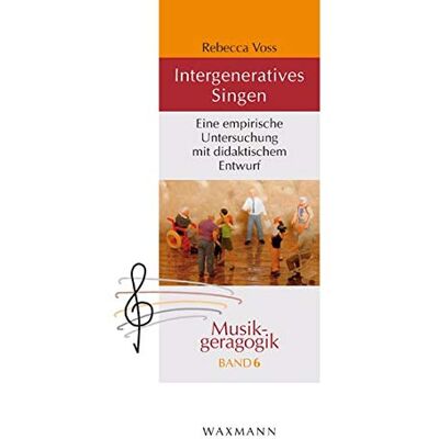 Voss Intergeneratives Singen: Eine empirische Untersuchung mit didaktischem Entwurf (Musikgeragogik / herausgegeben von Theo Hartogh und Hans Hermann Wickel) - Preis vom 07.08.2026 11:47:26 h Voss Intergeneratives Singen: Eine empirische Untersuchung mit didaktischem Entwurf (Musikgeragogik / herausgegeben von Theo Hartogh und Hans Hermann Wickel) - Preis vom 07.08.2026 11:47:26 h