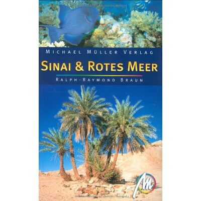 Ralph-Raymond Braun - Sinai & Rotes Meer: Reisehandbuch mit vielen praktischen Tipps - Preis vom 22.09.2026 03:35:57 h Ralph-Raymond Braun - Sinai & Rotes Meer: Reisehandbuch mit vielen praktischen Tipps - Preis vom 22.09.2026 03:35:57 h