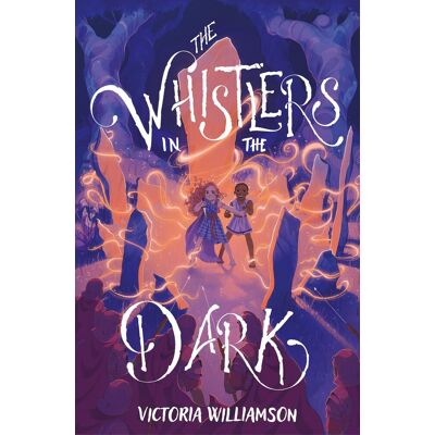 Victoria Williamson - The Whistlers in the Dark: Longlisted for the Young Quills Prize 2024 - Preis vom 22.09.2026 03:35:57 h Victoria Williamson - The Whistlers in the Dark: Longlisted for the Young Quills Prize 2024 - Preis vom 22.09.2026 03:35:57 h