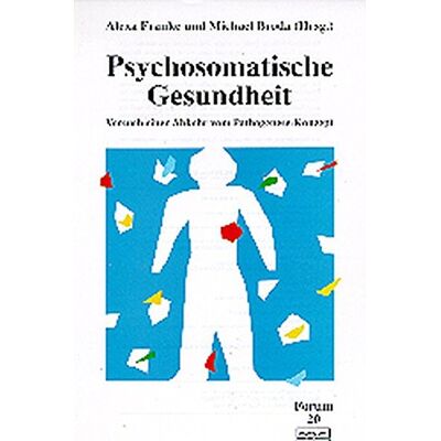 Alexa Franke - Psychosomatische Gesundheit (Forum für Verhaltenstherapie und psychosoziale Praxis) - Preis vom 22.09.2026 03:35:57 h Alexa Franke - Psychosomatische Gesundheit (Forum für Verhaltenstherapie und psychosoziale Praxis) - Preis vom 22.09.2026 03:35:57 h