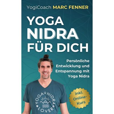 Marc Yoga Nidra für Dich: Persönliche Entwicklung und Entspannung mit Yoga Nidra - Preis vom 20.06.2026 05:23:55 h Marc Yoga Nidra für Dich: Persönliche Entwicklung und Entspannung mit Yoga Nidra - Preis vom 20.06.2026 05:23:55 h
