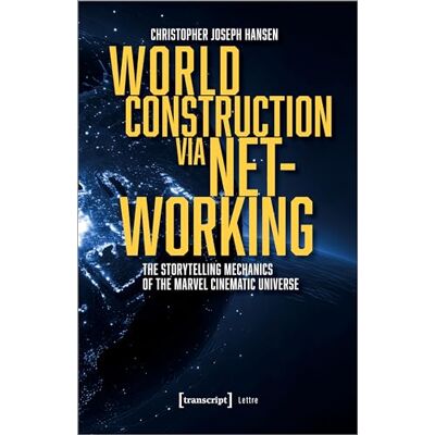 Hansen World Construction via Networking: The Storytelling Mechanics of the Marvel Cinematic Universe (Lettre) - Preis vom 24.06.2026 07:42:13 h Hansen World Construction via Networking: The Storytelling Mechanics of the Marvel Cinematic Universe (Lettre) - Preis vom 24.06.2026 07:42:13 h