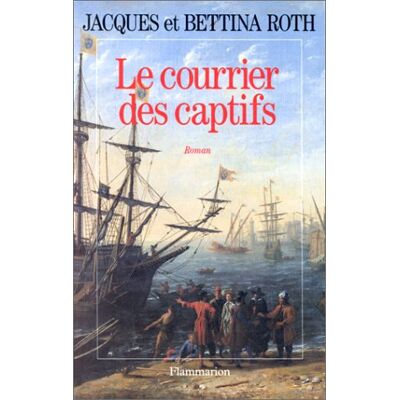 Roth Jacques et Bett - Le Courrier des captifs - Preis vom 22.09.2026 03:35:57 h Roth Jacques et Bett - Le Courrier des captifs - Preis vom 22.09.2026 03:35:57 h