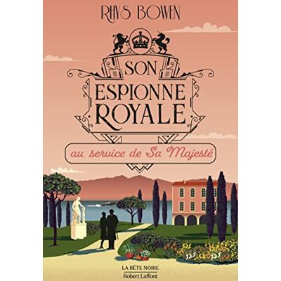 Rhys Bowen - Son espionne royale. Vol. 11. Son espionne royale au service de Sa Majesté - Preis vom 22.09.2026 03:35:57 h Rhys Bowen - Son espionne royale. Vol. 11. Son espionne royale au service de Sa Majesté - Preis vom 22.09.2026 03:35:57 h