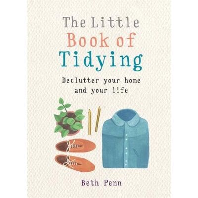 Beth Penn - The Little Book of Tidying: Declutter your home and your life (MBS Little book of...) - Preis vom 22.09.2026 03:35:57 h Beth Penn - The Little Book of Tidying: Declutter your home and your life (MBS Little book of...) - Preis vom 22.09.2026 03:35:57 h