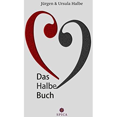 Jürgen Halbe - Das Halbe Buch: Gedichte, Glossen und Geschichten - Preis vom 26.06.2026 19:40:26 h Jürgen Halbe - Das Halbe Buch: Gedichte, Glossen und Geschichten - Preis vom 26.06.2026 19:40:26 h