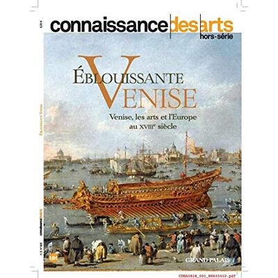 Connaissance des Art - Eblouissante Venise : Venise, les arts et l'Europe au XVIIIe siècle - Preis vom 22.09.2026 03:35:57 h Connaissance des Art - Eblouissante Venise : Venise, les arts et l'Europe au XVIIIe siècle - Preis vom 22.09.2026 03:35:57 h