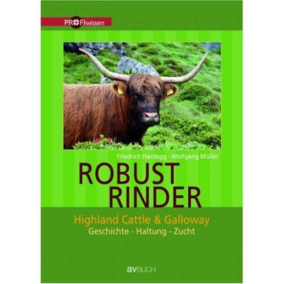 Friedrich Hardegg - Robustrinder: Highland Cattle und Galloway. Geschichte-Haltung-Zucht - Preis vom 25.06.2026 23:23:36 h Friedrich Hardegg - Robustrinder: Highland Cattle und Galloway. Geschichte-Haltung-Zucht - Preis vom 25.06.2026 23:23:36 h