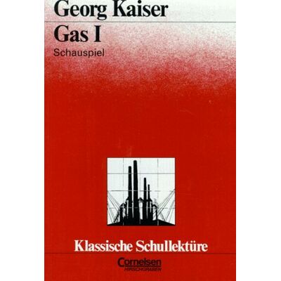 Kaiser Klassische Schullektüre, Gas I - Preis vom 23.06.2026 11:45:09 h Kaiser Klassische Schullektüre, Gas I - Preis vom 23.06.2026 11:45:09 h
