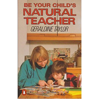 Taylor Be Your Child's Natural Teacher - Preis vom 24.06.2026 07:42:13 h Taylor Be Your Child's Natural Teacher - Preis vom 24.06.2026 07:42:13 h