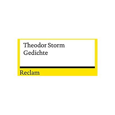 Storm Gedichte: Auswahl (Reclams Universal-Bibliothek) - Preis vom 26.06.2026 19:40:26 h Storm Gedichte: Auswahl (Reclams Universal-Bibliothek) - Preis vom 26.06.2026 19:40:26 h
