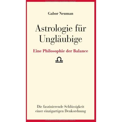 Gabor Neuman - Astrologie für Ungläubige - Preis vom 22.09.2026 03:35:57 h Gabor Neuman - Astrologie für Ungläubige - Preis vom 22.09.2026 03:35:57 h