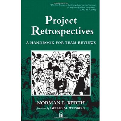 Norman Project Retrospectives: A Handbook for Team Reviews - Preis vom 23.06.2026 11:45:09 h Norman Project Retrospectives: A Handbook for Team Reviews - Preis vom 23.06.2026 11:45:09 h