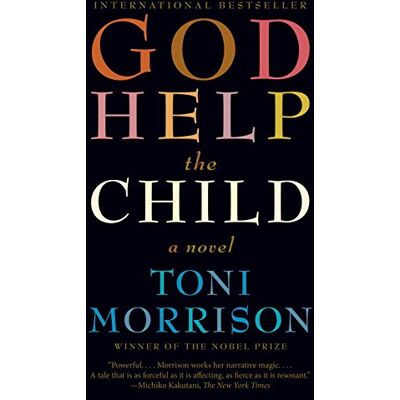 Toni Morrison - God Help the Child: A Novel - Preis vom 22.09.2026 03:35:57 h Toni Morrison - God Help the Child: A Novel - Preis vom 22.09.2026 03:35:57 h