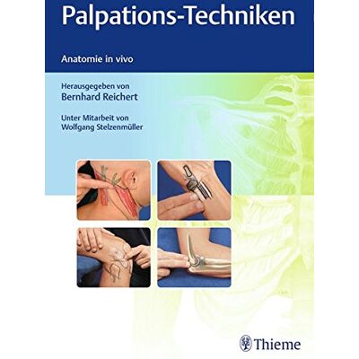 Bernhard Reichert - Palpations-Techniken: Anatomie in vivo - Preis vom 16.06.2026 05:30:18 h Bernhard Reichert - Palpations-Techniken: Anatomie in vivo - Preis vom 16.06.2026 05:30:18 h