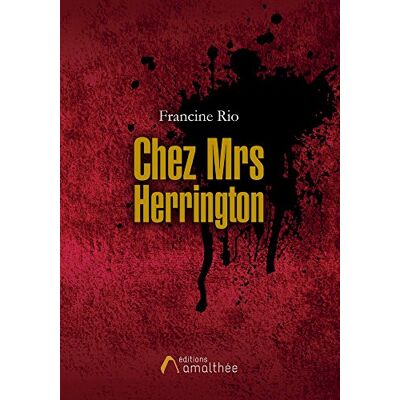 Francine RIO - Chez Mrs Herrington - Preis vom 22.09.2026 03:35:57 h Francine RIO - Chez Mrs Herrington - Preis vom 22.09.2026 03:35:57 h