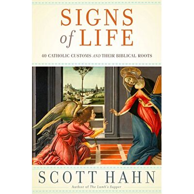 Scott Signs of Life: 40 Catholic Customs and Their Biblical Roots - Preis vom 16.06.2026 05:30:18 h Scott Signs of Life: 40 Catholic Customs and Their Biblical Roots - Preis vom 16.06.2026 05:30:18 h