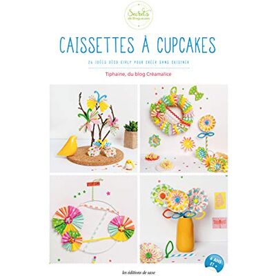 Tiphaine - Caissettes à cupcakes : 26 idées déco girly pour créer sans cuisiner - Preis vom 22.06.2026 11:45:37 h Tiphaine - Caissettes à cupcakes : 26 idées déco girly pour créer sans cuisiner - Preis vom 22.06.2026 11:45:37 h