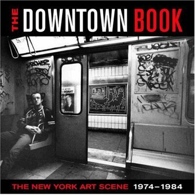 Taylor The Downtown Book: The New York Art Scene 1974-1984 - Preis vom 24.06.2026 07:42:13 h Taylor The Downtown Book: The New York Art Scene 1974-1984 - Preis vom 24.06.2026 07:42:13 h