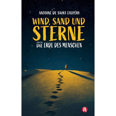 Saint-Exupéry, Antoine de - Wind, Sand und Sterne oder Die Erde des Menschen: Ausgezeichnet mit dem Grand Prix du Roman und dem National Book Award - Preis vom 19.06.2026 05:29:47 h Saint-Exupéry, Antoine de - Wind, Sand und Sterne oder Die Erde des Menschen: Ausgezeichnet mit dem Grand Prix du Roman und dem National Book Award - Preis vom 19.06.2026 05:29:47 h