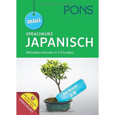 Angela Kessel - PONS Mini-Sprachkurs Japanisch: Mitreden können in 5 Stunden! Mit Audio-Training und Wortschatztrainer-App. - Preis vom 23.06.2026 11:45:09 h Angela Kessel - PONS Mini-Sprachkurs Japanisch: Mitreden können in 5 Stunden! Mit Audio-Training und Wortschatztrainer-App. - Preis vom 23.06.2026 11:45:09 h