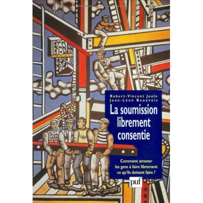 Vincent La soumission librement consentie : comment amener les gens à faire librement ce qu'ils doivent faire ? - Preis vom 23.06.2026 11:45:09 h Vincent La soumission librement consentie : comment amener les gens à faire librement ce qu'ils doivent faire ? - Preis vom 23.06.2026 11:45:09 h