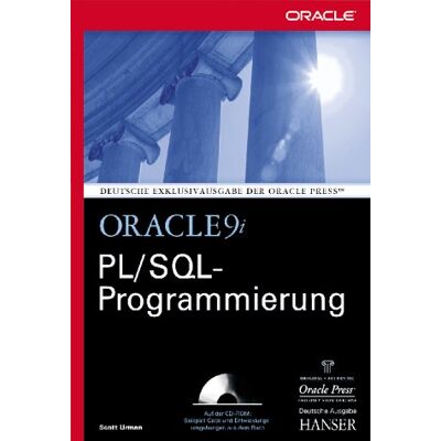 Scott Oracle9i PL/SQL Programmierung: für die Versionen 9i, 8i und 7.x - Preis vom 16.06.2026 05:30:18 h Scott Oracle9i PL/SQL Programmierung: für die Versionen 9i, 8i und 7.x - Preis vom 16.06.2026 05:30:18 h