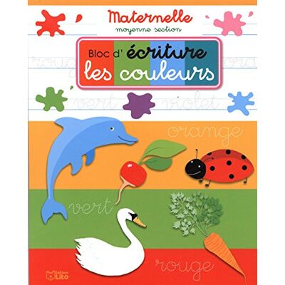 Elsa Les couleurs : bloc d'écriture maternelle moyenne section - Preis vom 24.06.2026 07:42:13 h Elsa Les couleurs : bloc d'écriture maternelle moyenne section - Preis vom 24.06.2026 07:42:13 h
