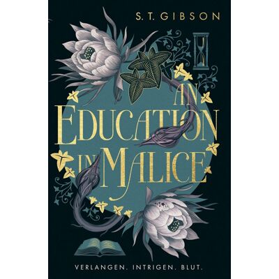 Gibson An Education in Malice: Verlangen. Intrigen. Blut. - Preis vom 07.08.2026 11:47:26 h Gibson An Education in Malice: Verlangen. Intrigen. Blut. - Preis vom 07.08.2026 11:47:26 h