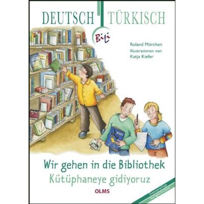 Roland Wir gehen in die Bibliothek - Kütüphaneye gidiyoruz: Deutsch-türkische Ausgabe. Übersetzung ins Türkische von Meltem Arun. - Preis vom 17.06.2026 05:34:31 h Roland Wir gehen in die Bibliothek - Kütüphaneye gidiyoruz: Deutsch-türkische Ausgabe. Übersetzung ins Türkische von Meltem Arun. - Preis vom 17.06.2026 05:34:31 h