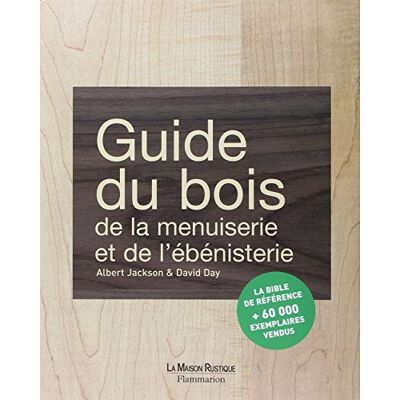 Jackson Guide du bois, de la menuiserie et de l'ébénisterie - Preis vom 16.06.2026 05:30:18 h Jackson Guide du bois, de la menuiserie et de l'ébénisterie - Preis vom 16.06.2026 05:30:18 h
