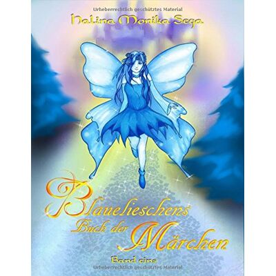 Sega, Halina Monika - Blauelieschens Buch der Märchen: Band 1 - Preis vom 19.06.2026 05:29:47 h Sega, Halina Monika - Blauelieschens Buch der Märchen: Band 1 - Preis vom 19.06.2026 05:29:47 h