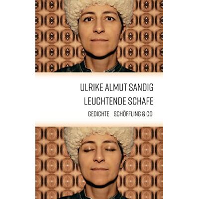 Sandig, Ulrike Almut - Leuchtende Schafe: Gedichte - Preis vom 26.06.2026 19:40:26 h Sandig, Ulrike Almut - Leuchtende Schafe: Gedichte - Preis vom 26.06.2026 19:40:26 h