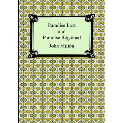 Milton Paradise Lost and Paradise Regained - Preis vom 07.08.2026 11:47:26 h Milton Paradise Lost and Paradise Regained - Preis vom 07.08.2026 11:47:26 h