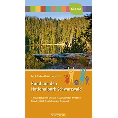 Becker Rund um den Nationalpark Schwarzwald: Teil II Süd 12 Wanderungen und viele Ausflugstipps zwischen Freudenstadt, Ruhestein und Oberkirch - Preis vom 07.08.2026 11:47:26 h Becker Rund um den Nationalpark Schwarzwald: Teil II Süd 12 Wanderungen und viele Ausflugstipps zwischen Freudenstadt, Ruhestein und Oberkirch - Preis vom 07.08.2026 11:47:26 h