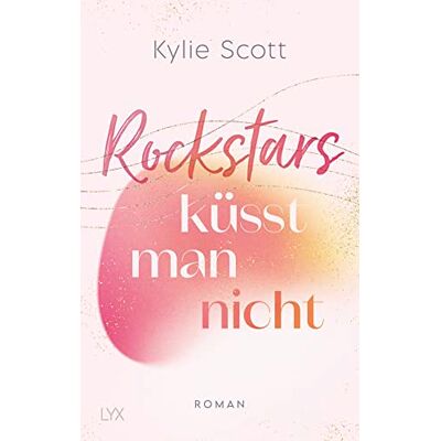 Scott Rockstars küsst man nicht - Preis vom 16.06.2026 05:30:18 h Scott Rockstars küsst man nicht - Preis vom 16.06.2026 05:30:18 h