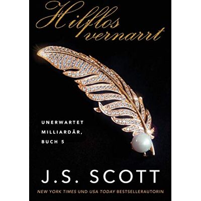 Scott Hilflos vernarrt: Unerwartet Milliardär, Buch 5 - Preis vom 16.06.2026 05:30:18 h Scott Hilflos vernarrt: Unerwartet Milliardär, Buch 5 - Preis vom 16.06.2026 05:30:18 h
