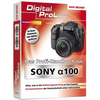 Frank Exner - Das Profihandbuch zur Sony a100 - Preis vom 22.09.2026 03:35:57 h Frank Exner - Das Profihandbuch zur Sony a100 - Preis vom 22.09.2026 03:35:57 h