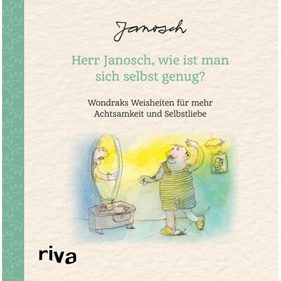Janosch - Herr Janosch, wie ist man sich selbst genug? - Preis vom 24.06.2026 07:42:13 h Janosch - Herr Janosch, wie ist man sich selbst genug? - Preis vom 24.06.2026 07:42:13 h