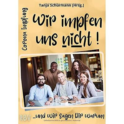 Karl Müller-Rex - Corona Impfung - Wir impfen uns nicht! …und wir sagen Dir warum - Preis vom 22.09.2026 03:35:57 h Karl Müller-Rex - Corona Impfung - Wir impfen uns nicht! …und wir sagen Dir warum - Preis vom 22.09.2026 03:35:57 h